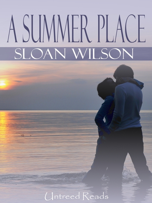 Title details for A Summer Place by Sloan Wilson - Available